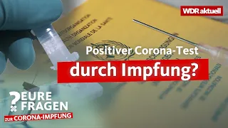 Kann die Booster-Impfung einen PCR-Tests verfälschen? | Eure Fragen zur Corona-Impfung | WDR aktuell