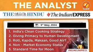 The Analyst 9th May 2024 Current Affairs Today | Vajiram and Ravi Daily Newspaper Analysis