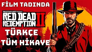 RED DEAD REDEMPTION 2 TÜRKÇE TÜM HİKAYE