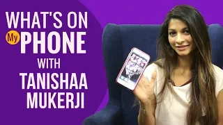 What's on my phone with Tanishaa Mukerji | S01E03 | Pinkvilla | Bollywood | Lifestyle