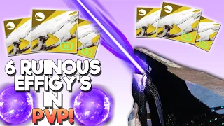 6 RUINOUS EFFIGY'S in PvP! Most Fun Exotic! (Exotic Trace Rifle) | Destiny 2