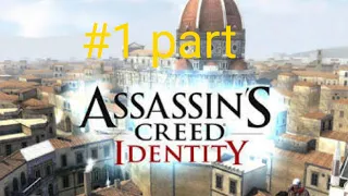 Assassin Creed identity|assassin Creed identity walkthrough|part 1|no commentary