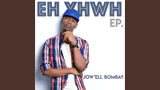 Eh Yhwh (feat. Dena Mwana)