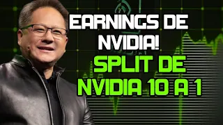 Earnings de Nvidia Superan las Estimaciones! Split de Nvidia 10 a 1! Minutas de la FED! Resumen