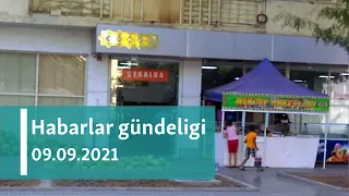 Habarlar gündeligi - 9-njy sentýabr, 2021-nji ýyl