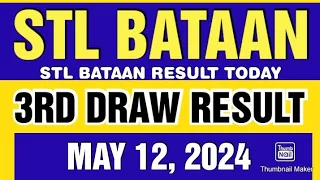 STL BATAAN RESULT TODAY 3RD DRAW MAY 12, 2024  8PM