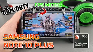 SAMSUNG NOTE 10 PLUS SNAPDRAGON CALL OF DUTY MOBILE 60FPS TEST WITH FPS METER