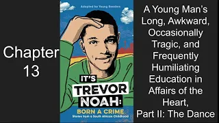 Chapter 13 - Born a Crime by Trevor Noah