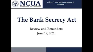 The Bank Secrecy Act: Review and Reminders