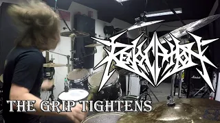 Revocation - The Grip Tightens (drum cover)