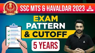 SSC MTS/Havaldar 2023 | SSC MTS Exam Pattern & Cutoff