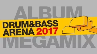 Drum&BassArena 2017 (Album Megamix)