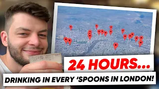 DRINKING IN EVERY WETHERSPOONS IN LONDON IN 24 HOURS!