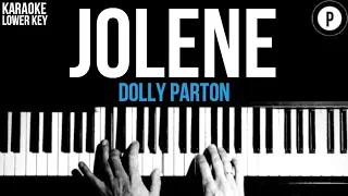 Dolly Parton - Jolene Karaoke Miley Cyrus SLOWER Acoustic Piano Instrumental Cover Lyrics LOWER KEY