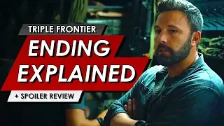 Triple Frontier: Ending Explained Breakdown & Spoiler Talk Movie Review | NETFLIX