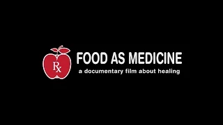 Food As Medicine Movie Trailer