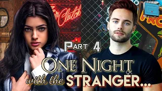 PART 4 | ONE NIGHT WITH THE STRANGER | #lucaskhaleel