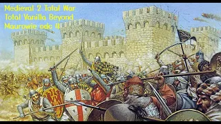 Medieval 2 Total War: Total Vanilla Beyond: Odc 4 Maurowie: Dżihad czyli rozwiązanie problemów!!!