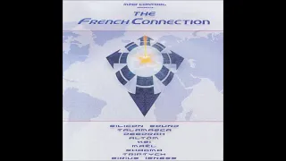 VA - The French Connection 2006 (Full Album)