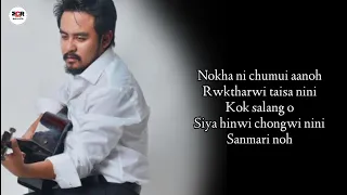 Lyrics_Bufru Silang Sinai / New Kokborok Full Song / @mascara94k