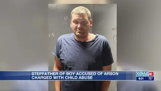 Stepfather of boy accused of arson charged with child abuse