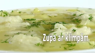 Ļoti garšīga un sātīga zupa ar klimpām