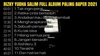 KUMPULAN ALBUM FULL RIZKI YUDHA SALIM-BAPER 2021