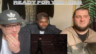 Ready For You - Ren (UK Independent Artists React) What A Journey Throughout!