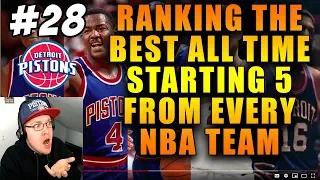Reacting To Ranking The Best ALL-TIME Starting 5's From Every NBA Team
