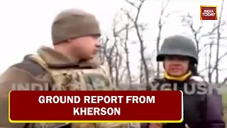 The City 'Kherson' Is Left Battered, Bruised And Bloodied | Ground Report From Kherson
