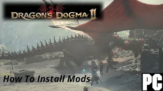 Dragon's Dogma 2 How To Install Mods