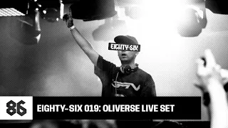 Eighty-Six 019: Oliverse Live Set (2022)