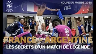 France-Argentine : les secrets d'un match de légende, Equipe de France I FFF 2019