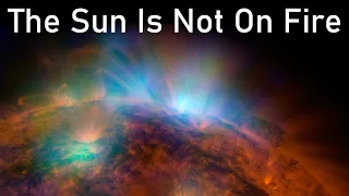 The Sun Is Not On Fire