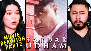 SARDAR UDHAM | Movie Reaction Part 2 | Vicky Kaushal | Shoojit Sircar