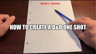 How to Create Your Own D&D One Shot / Short Adventure Home-Brew Campaign