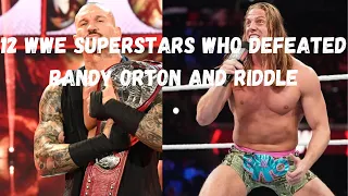 12 WWE Superstars Who Defeated Randy Orton & Riddle (RK-Bro)
