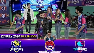 Game Show Aisay Chalay Ga League Season 2 | 12th July 2020 | Champions Vs TickTockers