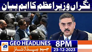 Geo News Headlines 8 PM - PM Kakar - Imran Khan | 23rd Dec 2023