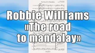 "The road to mandalay" (Robbie Williams) - ноты для брасс-квинтета