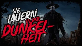 Sie lauern in der Dunkelheit | Creepypasta german Creepypasta Deutsch [Horror Geschichte Hörbuch]