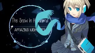 ⭐ Nightcore ▶️[Hardstyle] - The Snow In Hiroshima(Star Drive)