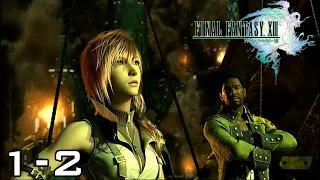 Final Fantasy XIII - Walkthrough Chapter 1 - 2 [60 FPS]