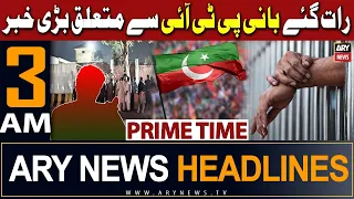 ARY News 3 AM Headlines 31st January 2024 | Big News Regarding Founder PTI