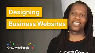 Design an Engaging Website for Your Business | Grow with Google