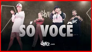 Só Você - Léo Santana, Rogerinho, Kevinho | FitDance (Coreografia) | Dance Video