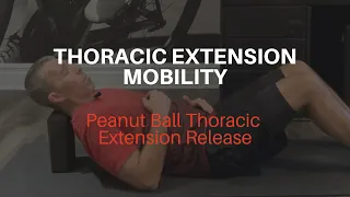 Thoracic Extension Peanut Ball Release