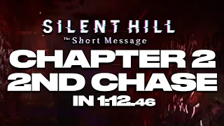 Chapter 2 / 2nd Chase in 1:12.46 - Silent Hill: The Short Message