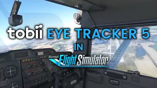 [MSFS] Tobii Eye Tracker 5 - Next Level Immersion | Review
