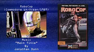 Wired for Sound Mix#97 (RoboCop/Commodore 64/Jonathan Dunn/OST)